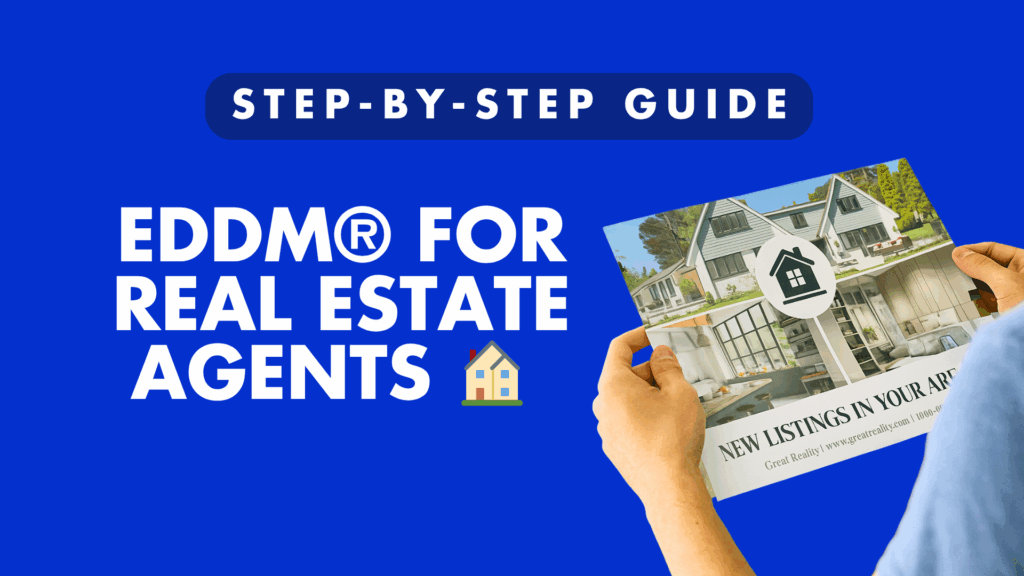 eddm for real estate agents step by step guide