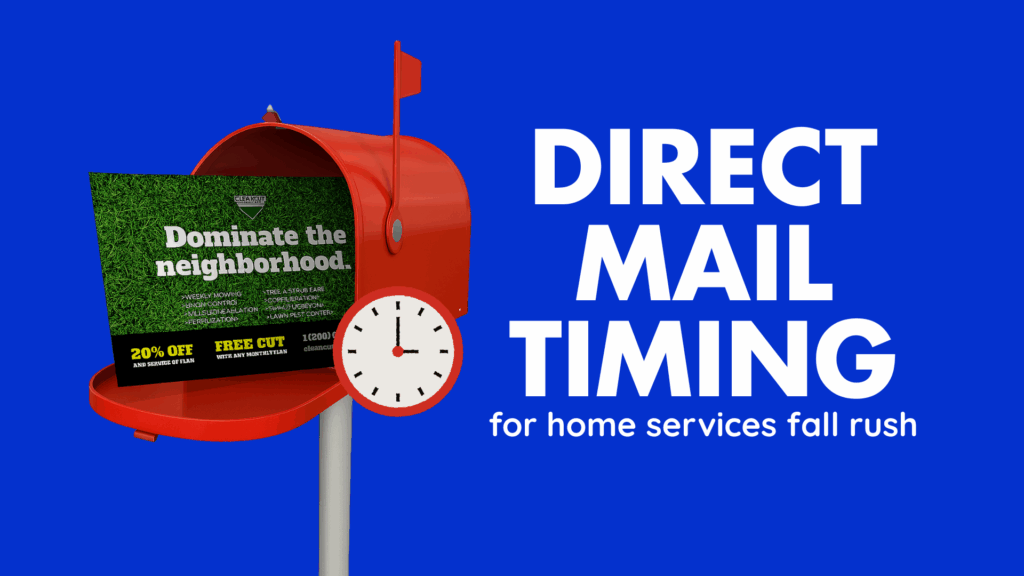 direct mail timing for home services fall rush