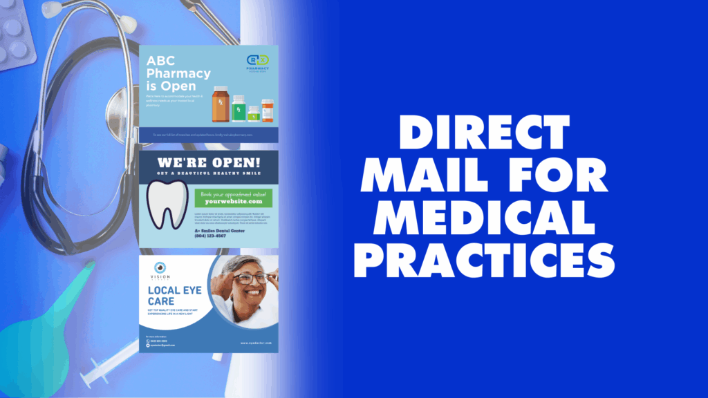 DIRECT MAIL FOR MEDICAL PRACTICES