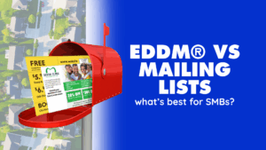 EDDM® VS MAILING LISTS