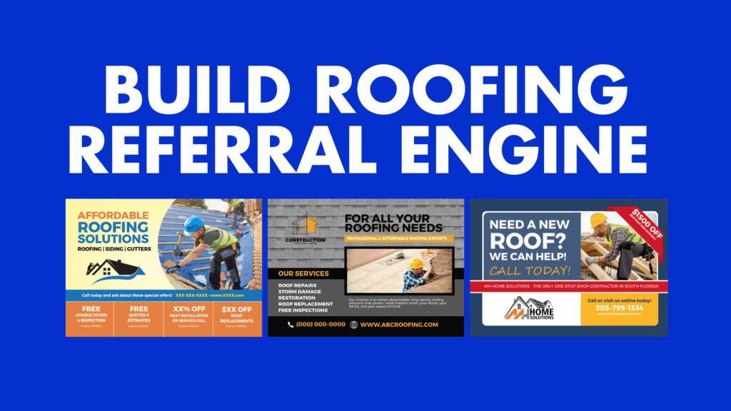 BUILD ROOFING REFERRAL ENGINE